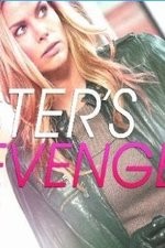 A Sister&#x27;s Revenge