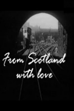 From Scotland with Love