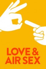 Love & Air Sex