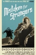 Mistaken for Strangers