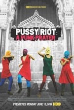 Pussy Riot - A Punk Prayer