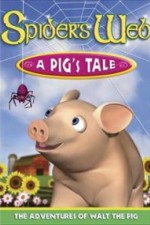 Spider&#x27;s Web: A Pig&#x27;s Tale