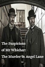 The Suspicions of Mr Whicher: The Murder in Angel Lane