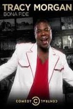 Tracy Morgan: Bona Fide